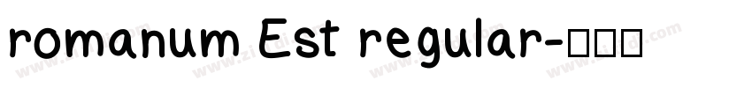 romanum Est regular字体转换